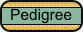 pedigree.jpg (1453 bytes)